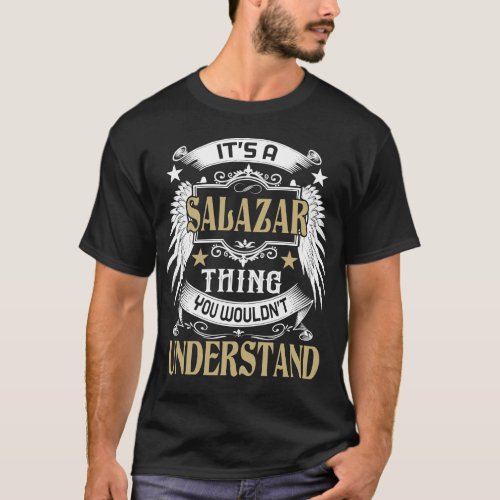 First Last Name Its SALAZAR Thing T_Shirt