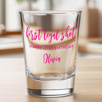 First Legal Shot Modern Hot Pink 21st Birthday