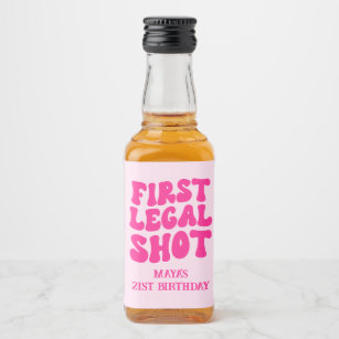 First Legal Shot Retro Hot Pink 21st Birthday Liquor Bottle Label