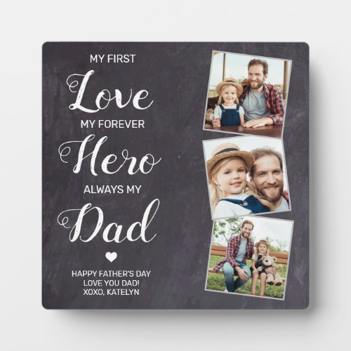First Love Forever Hero Personalized 3 Photo Dad Plaque - Surprise dad this fathers day with a personalized 3 photo plaque.  
"My first Love, My Forever Hero, Always my Dad" Personalize this dad plaque with favorite photos, message and name.. Visit our collection for the best dad father's day gifts and personalized dad gifts. COPYRIGHT © 2020 Judy Burrows, Black Dog Art - All Rights Reserved. Best Dog Dad Ever Rustic Pet Photo Father's Day plaque