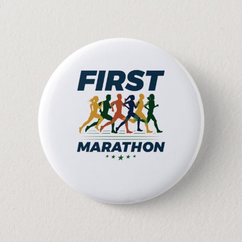 First Marathon Marathoner Marathon Runner Button
