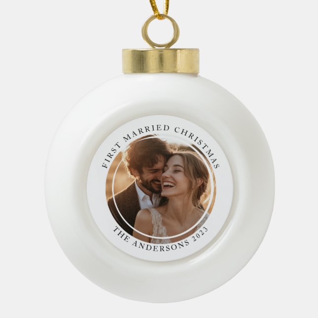 First Married Christmas Custom Photo Ceramic Ball Christmas Ornament (Front)