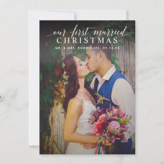 First Married Christmas | Script Photo Overlay Holiday Card