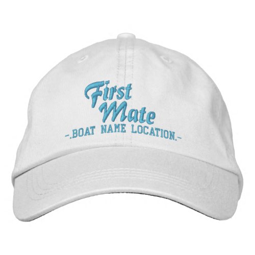 FIRST MATE Customizable Boat Name Your Name Embroidered Baseball Hat