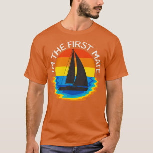 First Mate Sailing Boat Retro Boating T-Shirt