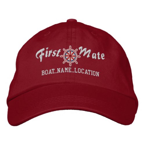 FIRST MATE Wheel Customizable Boat Name Your Name Embroidered Baseball Hat