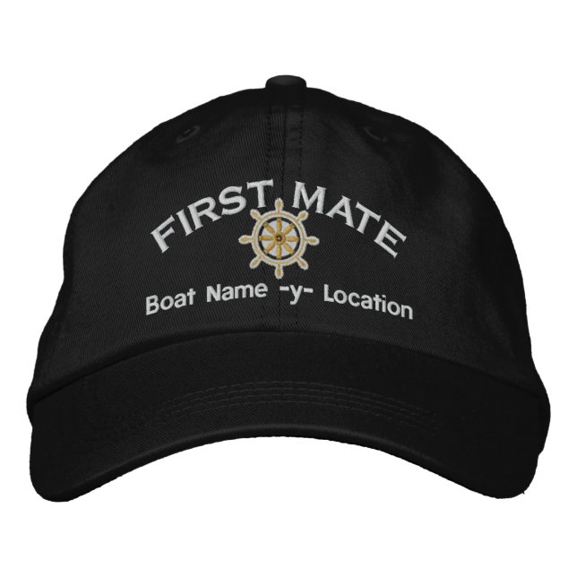 First Mate Wheel Your Boat Name Your Name or Both! Embroidered Baseball Hat (Front)