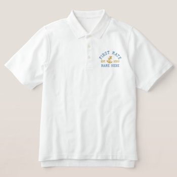 First Mate - With Anchor Customizable Embroidered Polo Shirt by Ricaso_Graphics at Zazzle