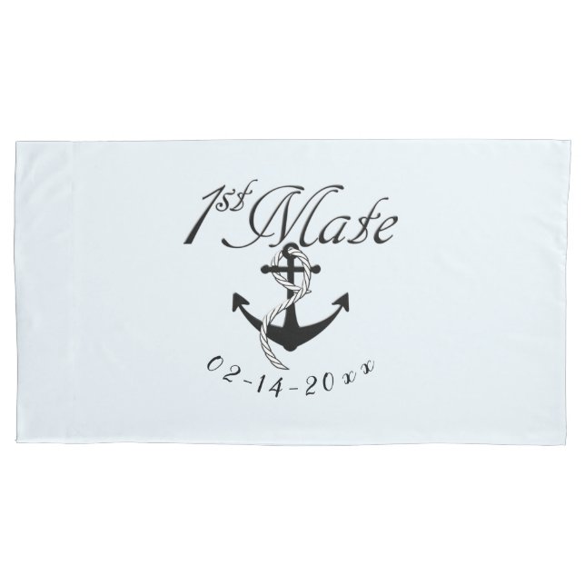 First Mate with Anchor Pillow Case (Front)