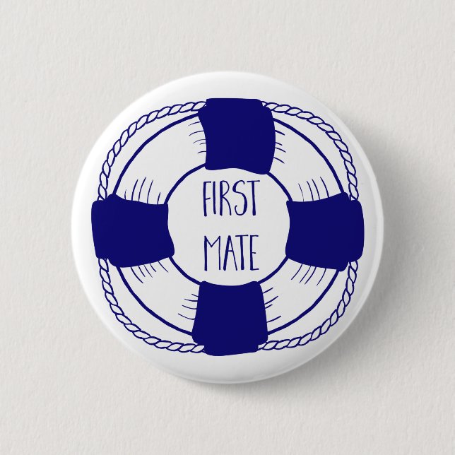 First Mate with Life Preserver Pinback Button (Front)