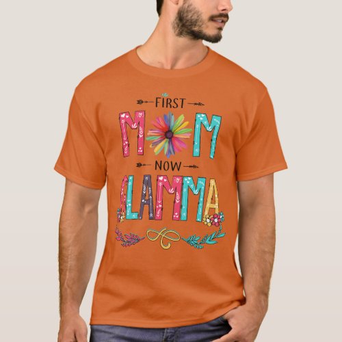 First Mom Now Glamma Wildflowers Happy Mothers Day T_Shirt