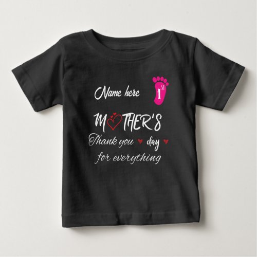 First mother day girl baby T_Shirt