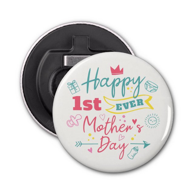 First Mothers Day 1st Time Mom Bottle Opener (Front)