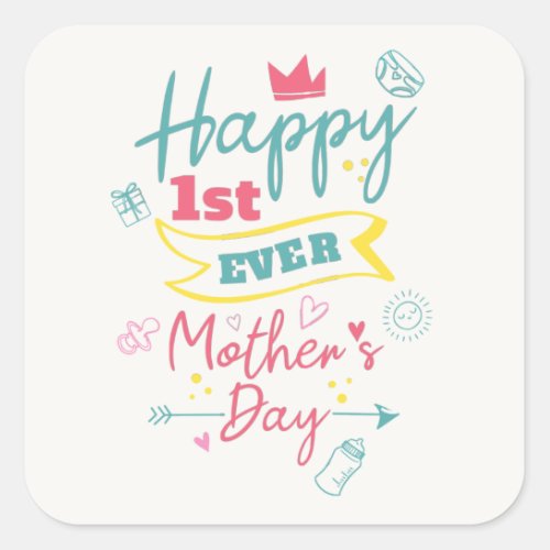 First Mothers Day 1st Time Mom Cute Square Sticker