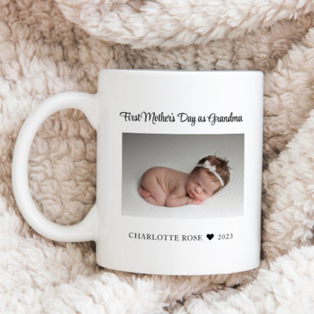 First Mothers Day as Grandma New Baby Photo Coffee Mug (Creator Uploaded)