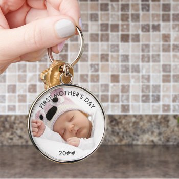 First Mothers Day Custom Year Baby Photo Keychain by darlingandmay at Zazzle