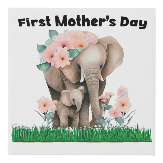 First Mother's Day cute elephant  Faux Canvas Print (Front)
