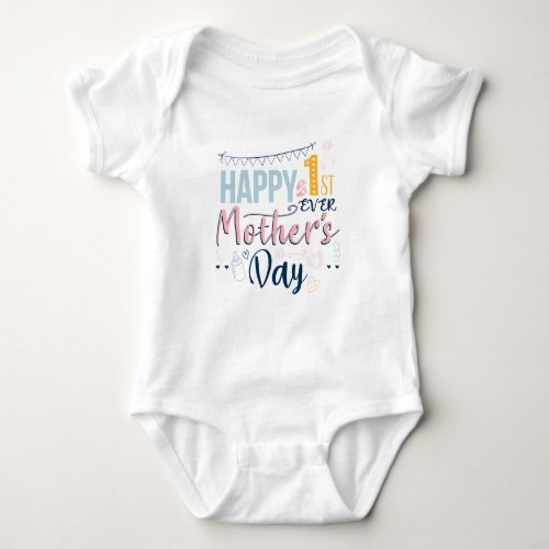 First Mothers Day Ever 1st Time Mom Baby Bodysuit
