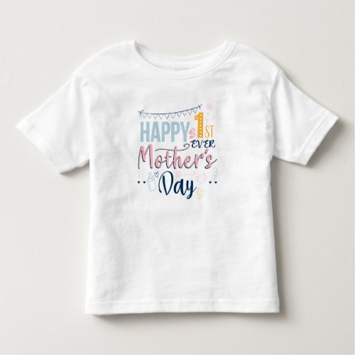 First Mothers Day Ever Boho Chic Blue Pink Toddler T_shirt