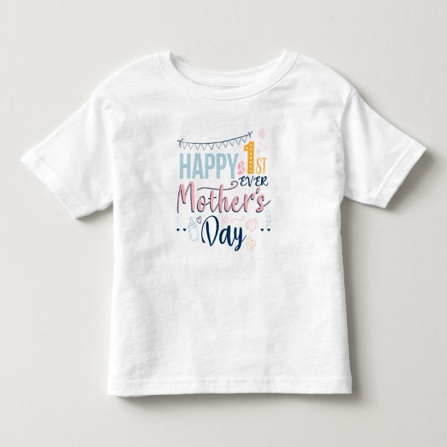 First Mothers Day Ever Boho Chic Blue Pink Toddler T-shirt (Front)