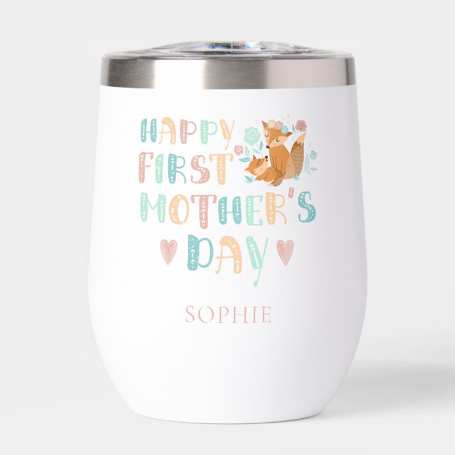 First Mothers Day First Time Mom Personalized Thermal Wine Tumbler (Front)