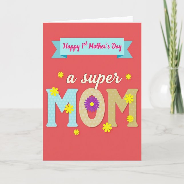 First Mothers Day Floral Mom Card (Front)