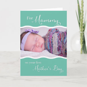First Mother's Day For Mommy - Custom Photo Card