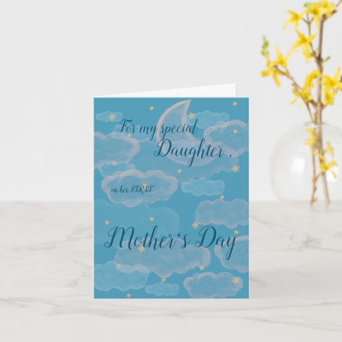 First Mothers Day  For my daughter Card