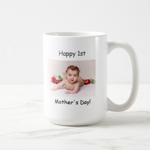 First Mothers Day Mug