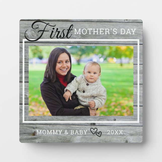 First Mother's Day Photo Rustic Gray Wood Plaque (Front)