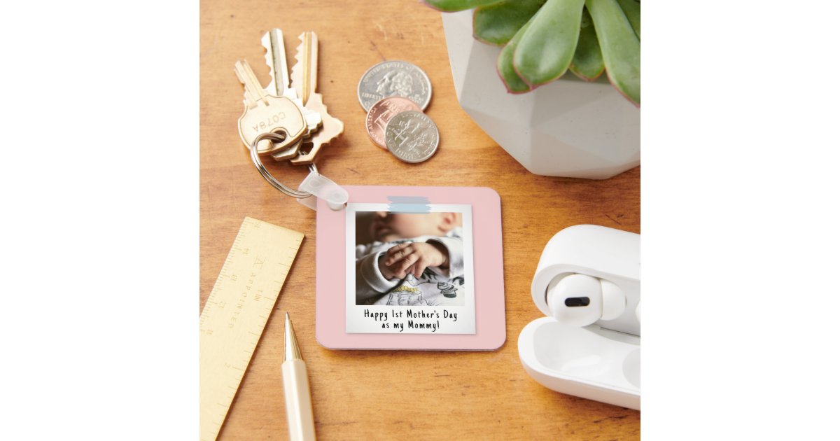 First Mother's Day Snapshot Style Photo Keepsake Keychain Zazzle