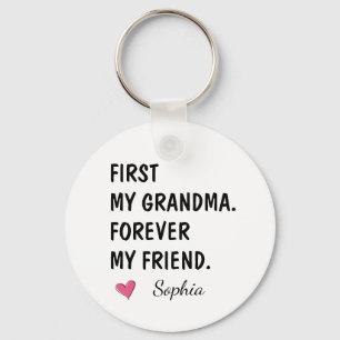 First My Grandma Forever My Friend Keychain