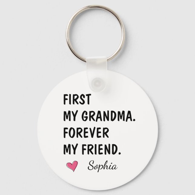 First My Grandma Forever My Friend Keychain (Front)