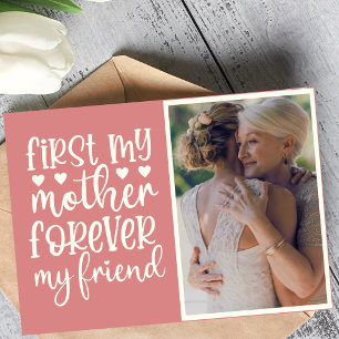 First My Mother Forever My Friend Custom Photo Card