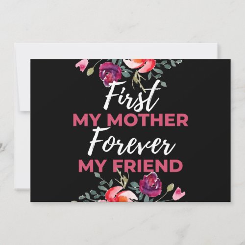 First My Mother Forever My Friend Holiday Card