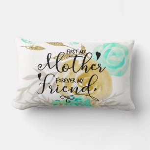 First My Mother Forever My Friend Lumbar Pillow