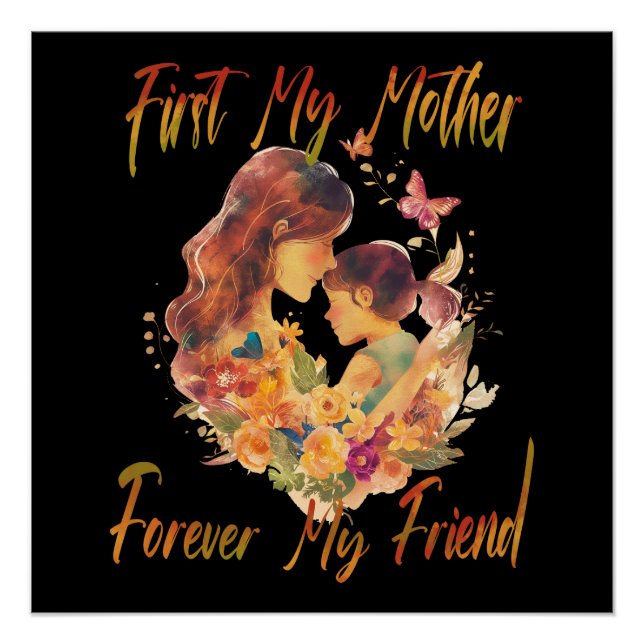 First My Mother, Forever My Friend Poster (Front)