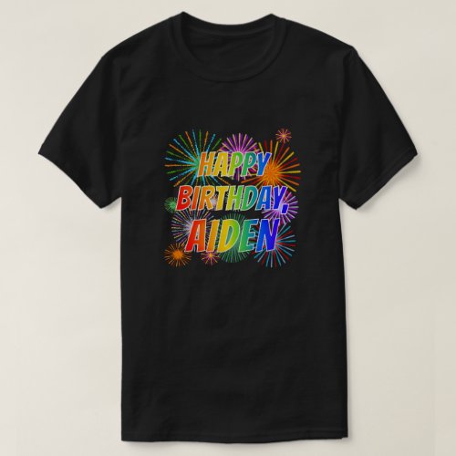 First Name AIDEN Fun HAPPY BIRTHDAY T_Shirt