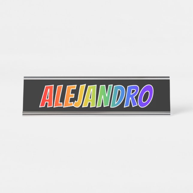 First Name "ALEJANDRO": Fun Rainbow Coloring Desk Name Plate (Front)