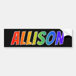 [ Thumbnail: First Name "Allison": Fun Rainbow Coloring Bumper Sticker ]