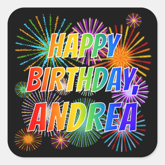 First Name "ANDREA", Fun "HAPPY BIRTHDAY" Square Sticker (Front)
