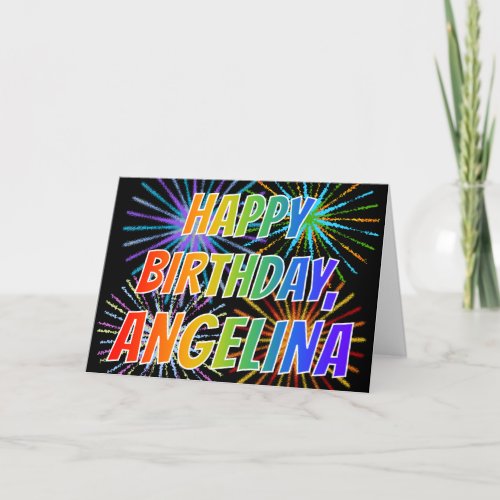 First Name ANGELINA Fun HAPPY BIRTHDAY Card
