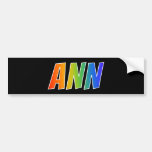 [ Thumbnail: First Name "Ann": Fun Rainbow Coloring Bumper Sticker ]