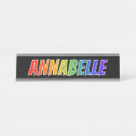 [ Thumbnail: First Name "Annabelle": Fun Rainbow Coloring Desk Name Plate ]