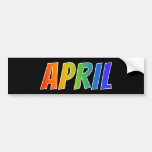 [ Thumbnail: First Name "April": Fun Rainbow Coloring Bumper Sticker ]