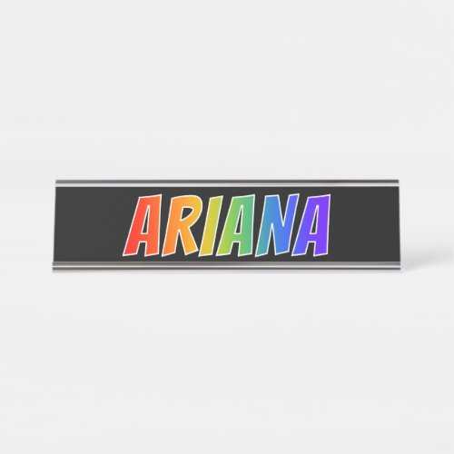 First Name ARIANA Fun Rainbow Coloring Desk Name Plate