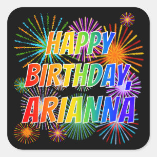 First Name "ARIANNA", Fun "HAPPY BIRTHDAY" Square Sticker