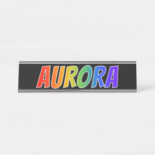First Name "AURORA": Fun Rainbow Coloring Desk Name Plate