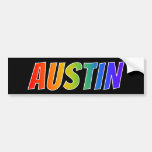 [ Thumbnail: First Name "Austin": Fun Rainbow Coloring Bumper Sticker ]