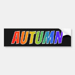 [ Thumbnail: First Name "Autumn": Fun Rainbow Coloring Bumper Sticker ]